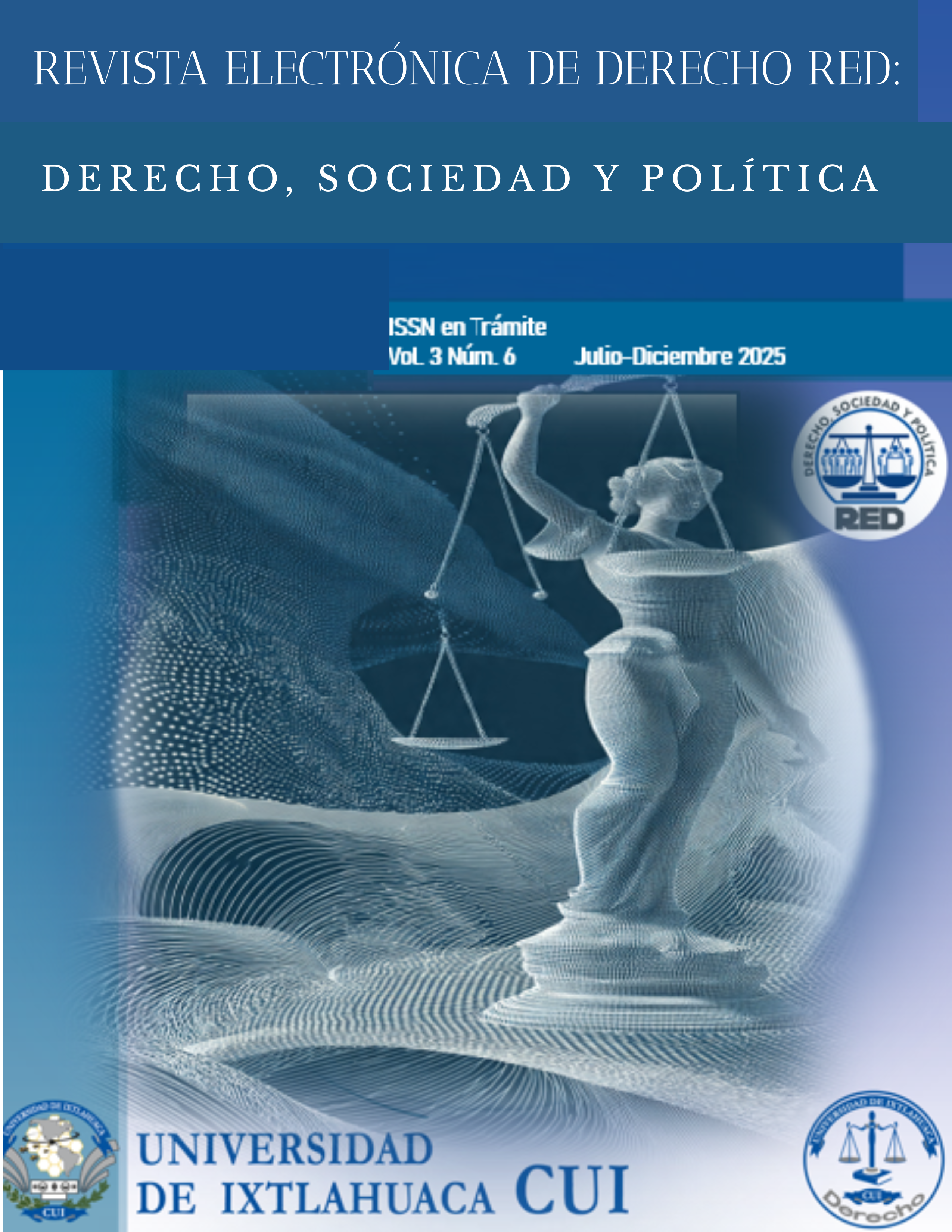 Vol. 3 Núm. 6 (2025): Revista Electrónica de Derecho RED: Derecho Sociedad y Política